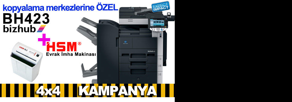 Dört Dörtlük Kampanya BizHub 423 Fotokopi ve HSM Evrak İmha Makinası birlikte inanılmaz fiyatlarla ve sınırlı sayıda sizleri bekliyor 